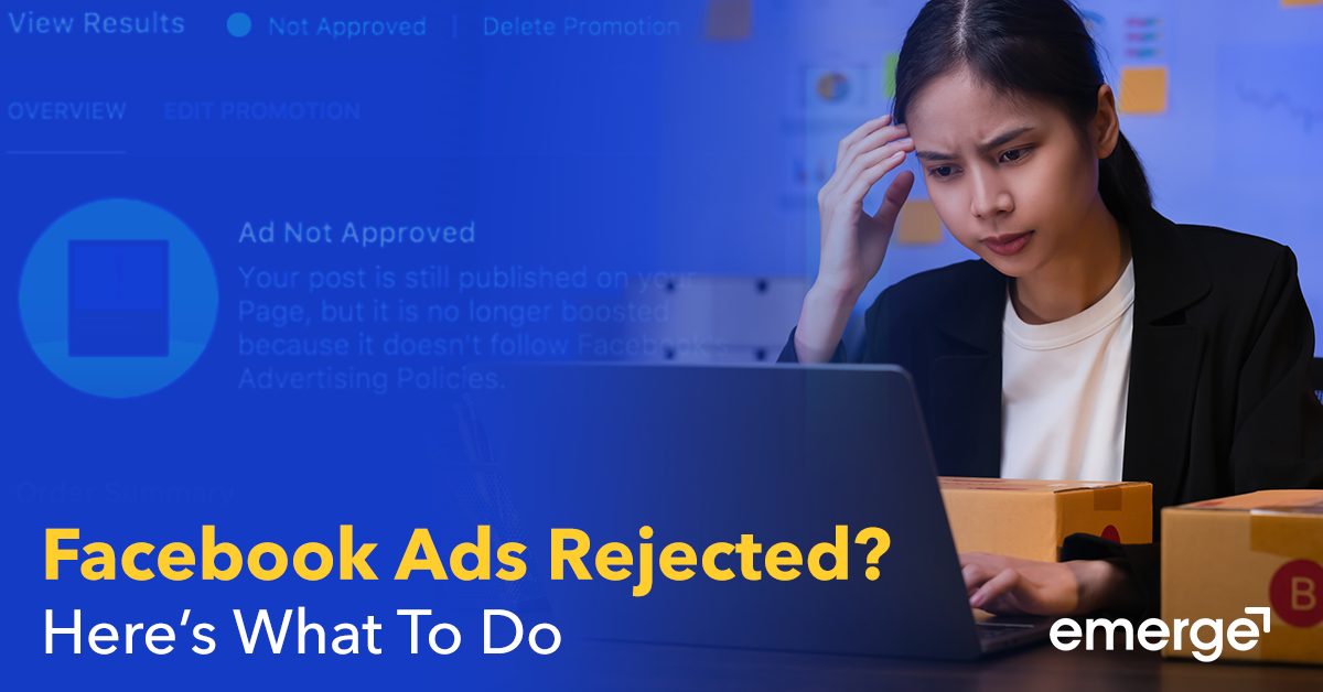 Read more about the article What To Do When Your Facebook Ads Got Rejected