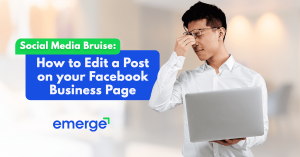 Read more about the article Social Media Bruise: How to Edit a Post on your Facebook Business Page
