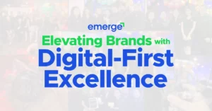 Read more about the article Emerge, Soaring Towards Digital-First Excellence with a New Tagline